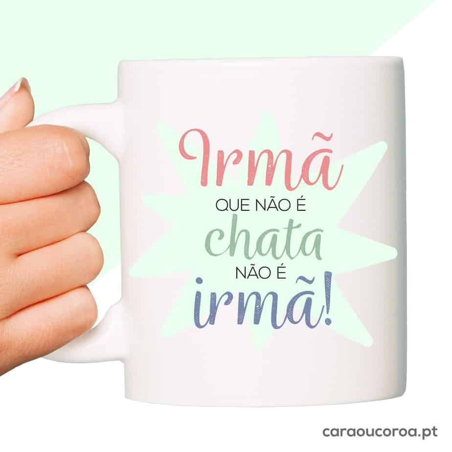 Caneca "Irmã Chata" - caraoucoroa.pt