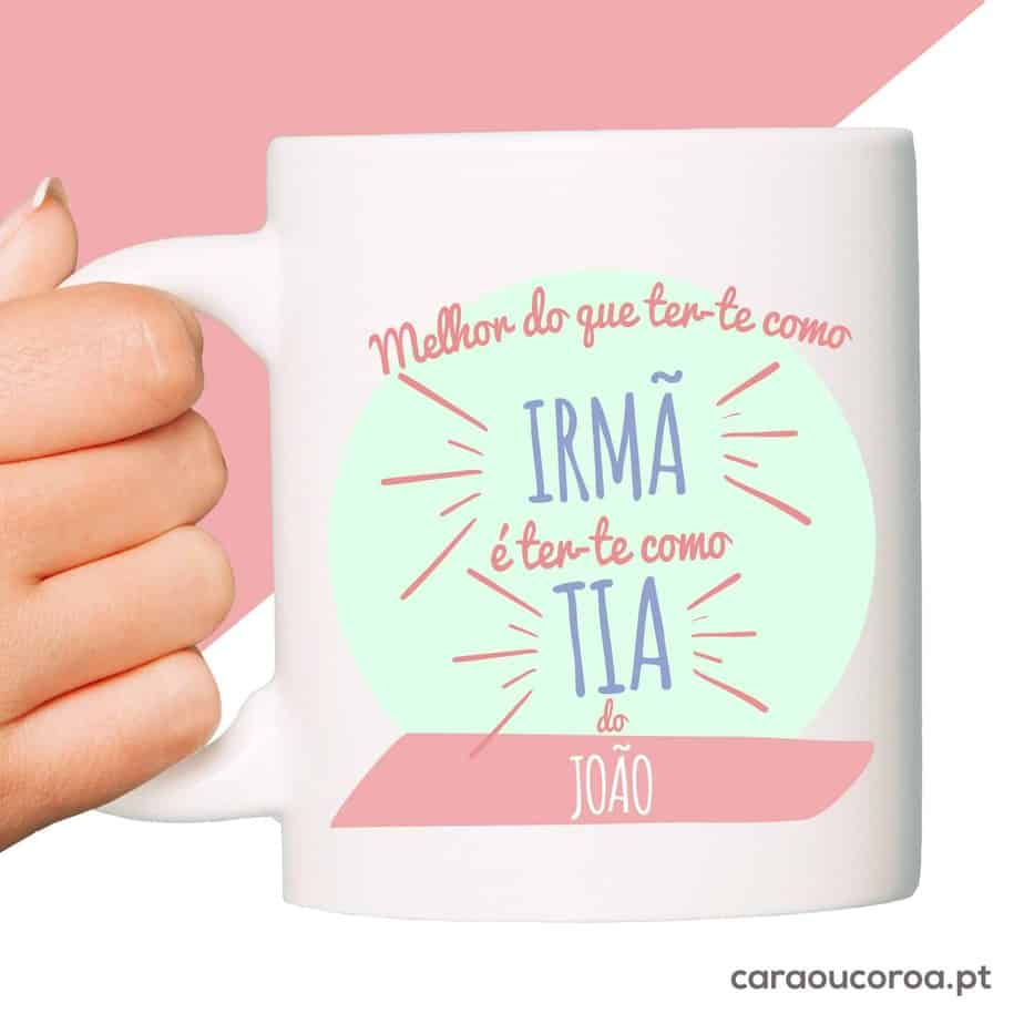 Caneca "Irmã & Tia" - caraoucoroa.pt