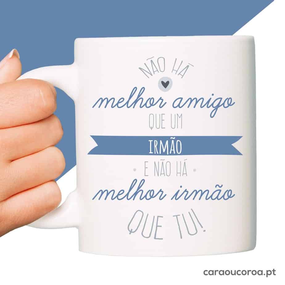 Caneca "Irmão e Melhor Amigo" - caraoucoroa.pt