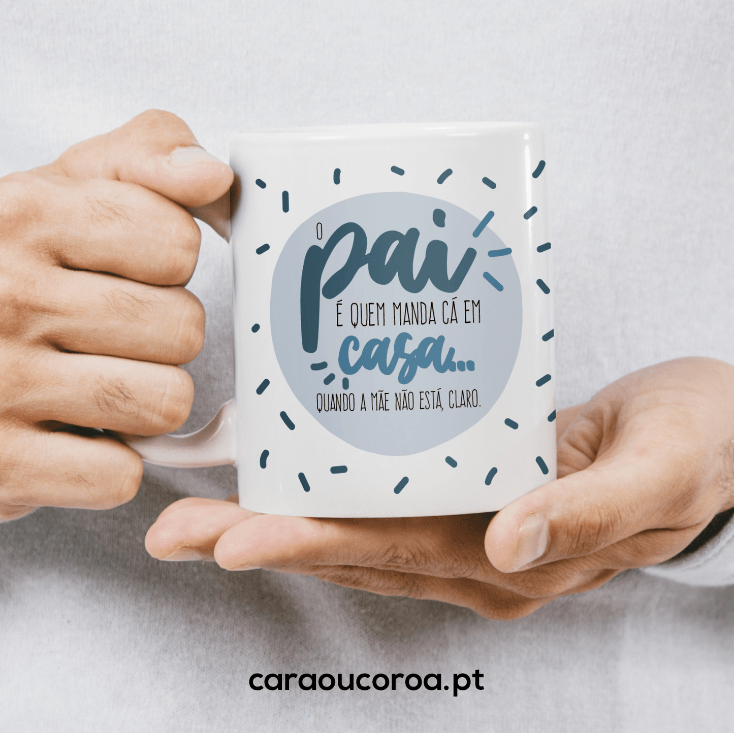 Caneca "O Pai é quem manda" - caraoucoroa.pt