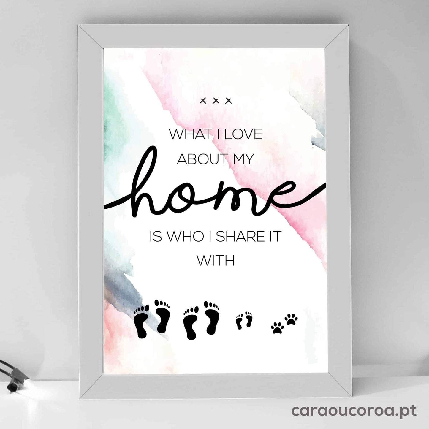 Quadro "What I Love About My Home" - caraoucoroa.pt