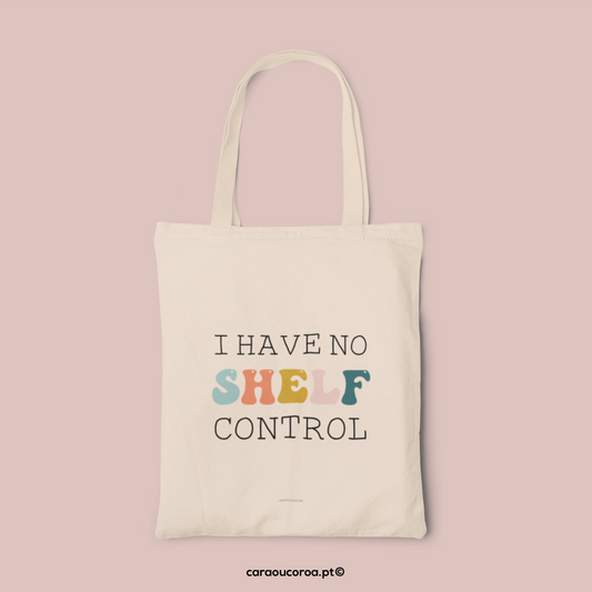 Tote Bag "No Shelf Control"