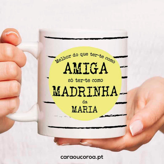 Caneca "Amiga & Madrinha" - caraoucoroa.pt