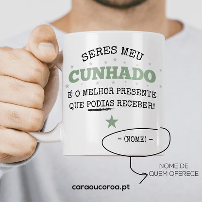 Caneca "Cunhado Presente" - caraoucoroa.pt