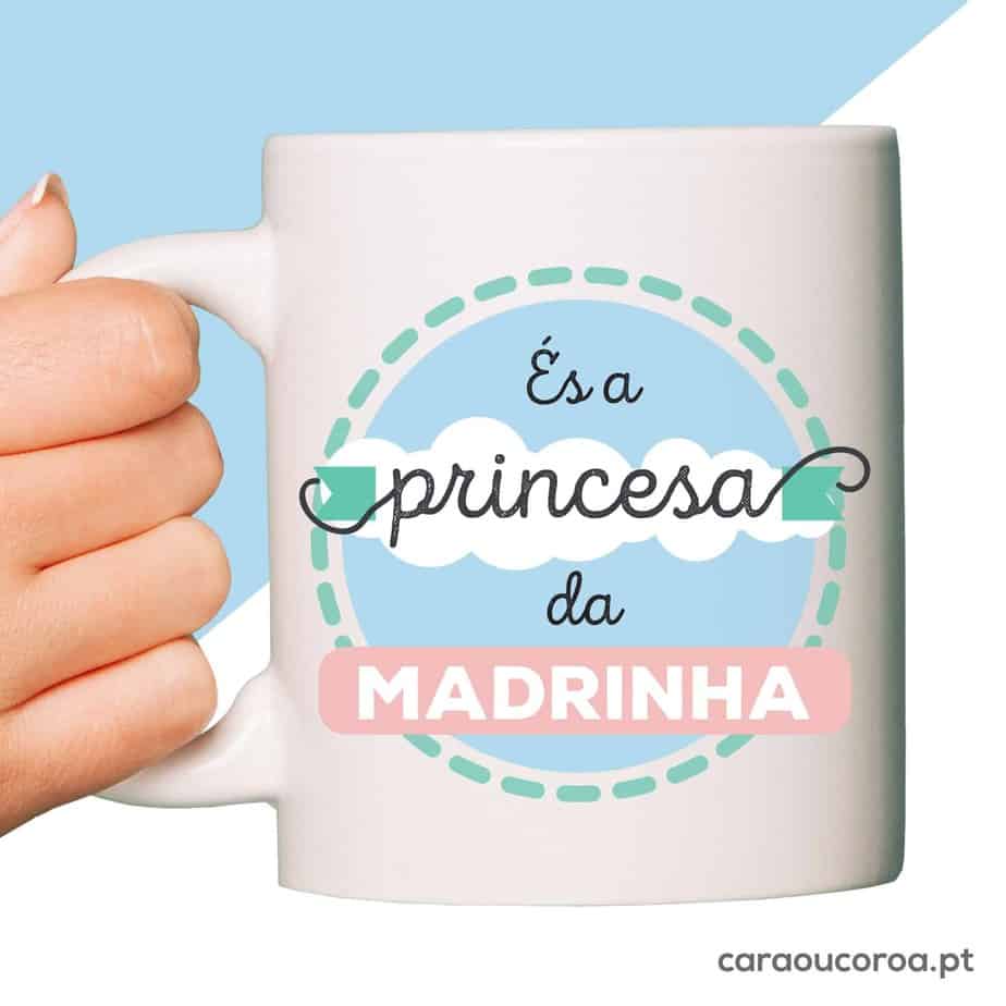 Caneca "És a Princesa da Madrinha" - caraoucoroa.pt