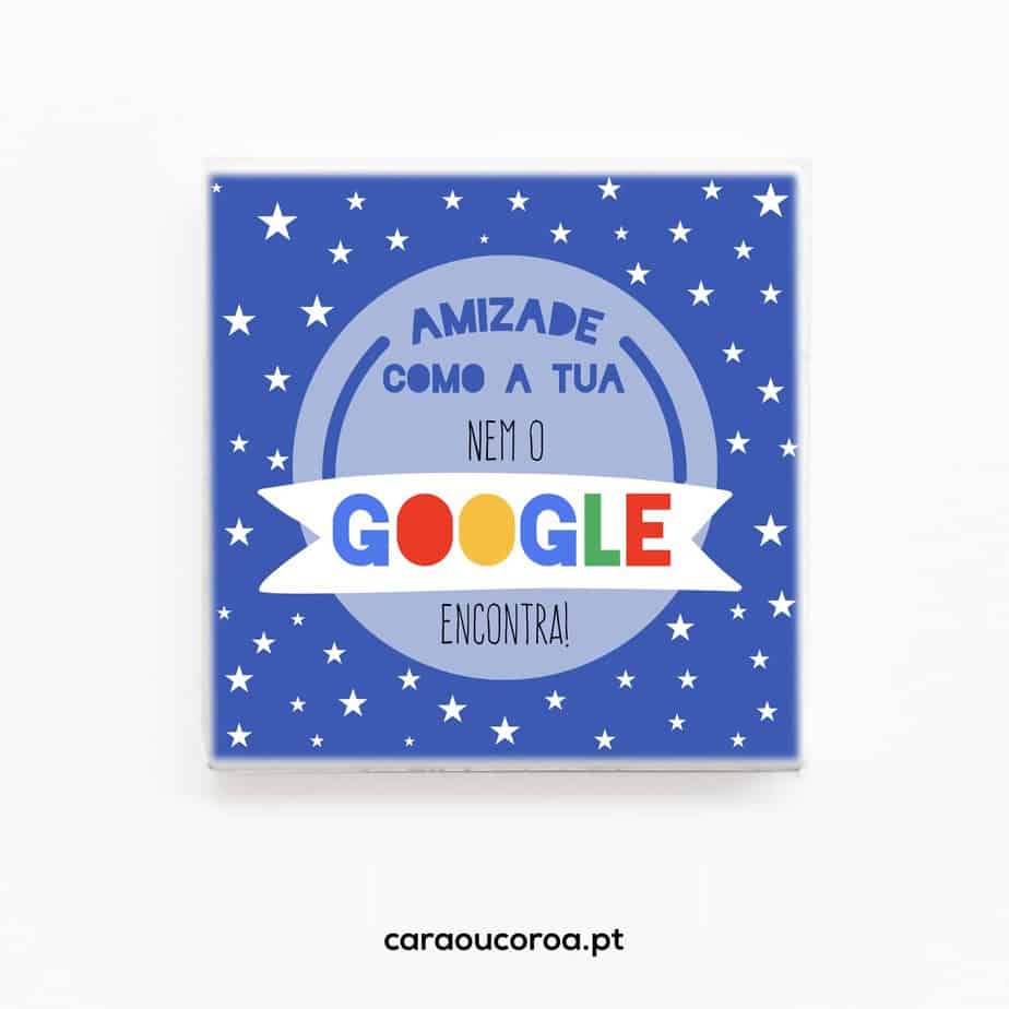 Íman "Amizade Google" - caraoucoroa.pt